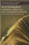 DICCIONARIO JURÍDICO-PERICIAL DEL DOCUMENTO ESCRITO