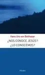 ¿Nos Conoce Jesus? ¿Lo Conocemos?