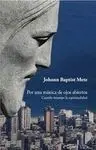 Por una Mística de Ojos Abiertos