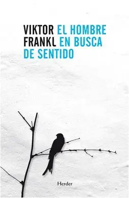 El Hombre en Busca de Sentido (Nueva Edicion)