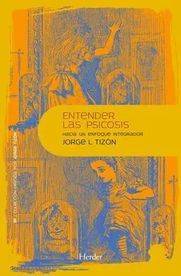 Entender la Psicosis
