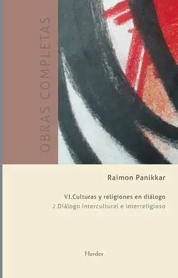 Diálogo Intercultural e Interreligioso. Culturas y Religiones en Diálogo (O. c. )
