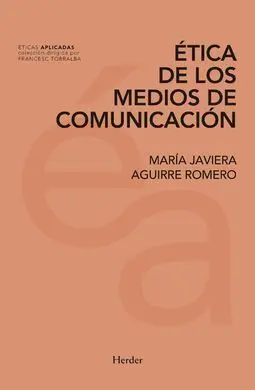 Ética de los Medios de Comunicación