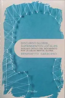 Discurso Global, Sufrimiento Local