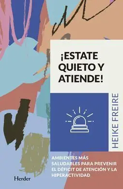 ¡Estate Quieto y Atiende!