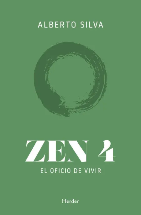 Zen 4 - el Oficio de Vivir