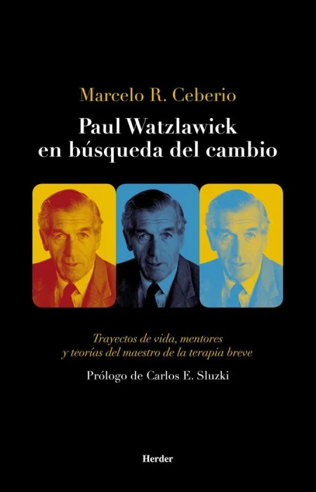 Paul Watzlawick en Búsqueda del Cambio