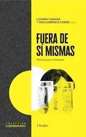 Fuera de si Mismas - Motivos para Dislocarse