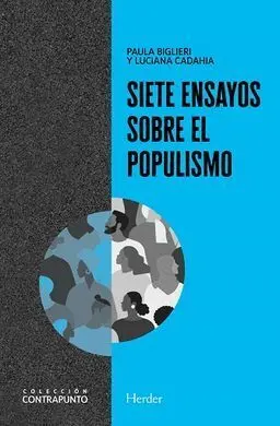 Siete Ensayos Sobre el Populismo