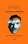 NUEVAS ADICCIONES, LAS