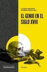 GENIO EN EL SIGLO XVIII, EL