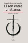 EL ZEN ENTRE CRISTIANOS