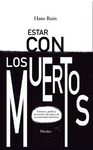ESTAR CON LOS MUERTOS