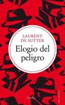 ELOGIO DEL PELIGRO
