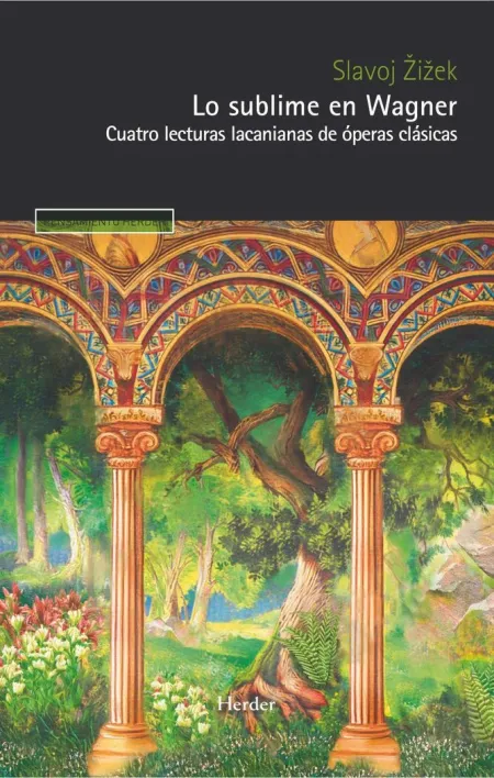 Sublime en Wagner, lo. Cuatro Lecturas Lacanianas