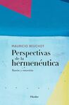 PERSPECTIVAS DE LA HERMENEUTICA