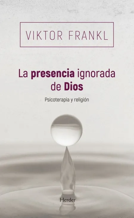 La Presencia Ignorada de Dios