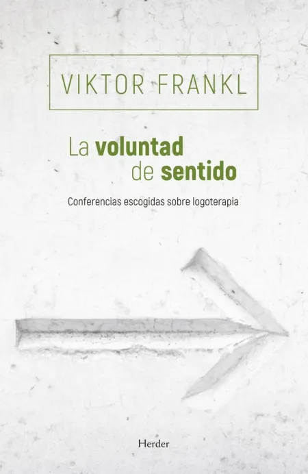La Voluntad de Sentido