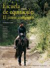 ESCUELA EQUITACION.EL JINETE COMPLETO