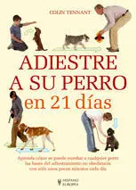 Adiestre a Su Perro en 21 Días