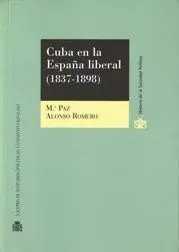 Cuba en la España Liberal (1837-1898)