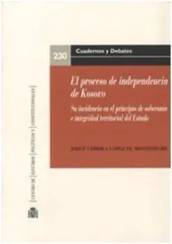El Proceso de Independencia de Kosovo