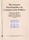 DICCIONARIO ENCICLOPÉDICO DE COMUNCIACIÓN POLÍTICA