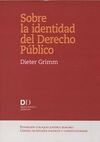 SOBRE LA IDENTIDAD DEL DERECHO PÚBLICO
