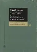 Civilizados y Salvajes