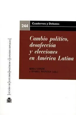 Cambio Político, Desafección y Elecciones en América Latina