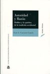 AUTORIDAD Y RAZÓN. HOBBES Y LA QUIEBRA DE LA TRADICIÓN OCCIDENTAL
