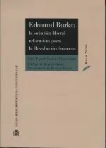 Edmund Burke: la Solución Liberal Reformista para la Revolución Francesa