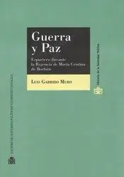 Guerra y Paz. Espartero Durante la Regencia de Mar