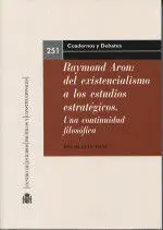Raymond Aron: del Existencialismo a los Estudios Estratégicos