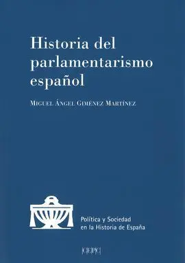 Historia del Parlamentarismo Español