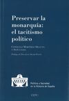 PRESERVAR LA MONARQUÍA: EL TACITISMO POLÍTICO