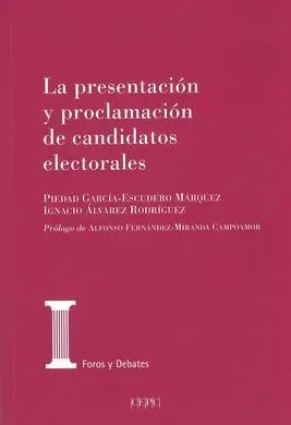 La Presentación y Proclamación de Candidatos Electorales