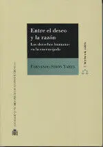 Entre el Deseo y la Razón: los Derechos Humanos en la Encrucijada
