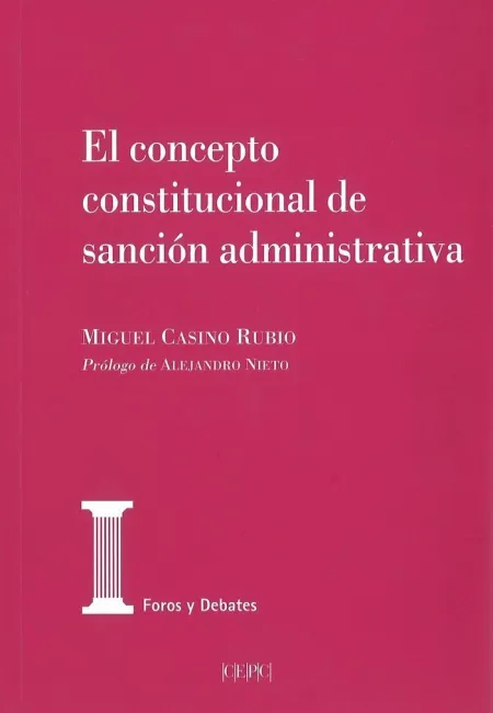 Concepto Constitucional de Sanción Administrativa