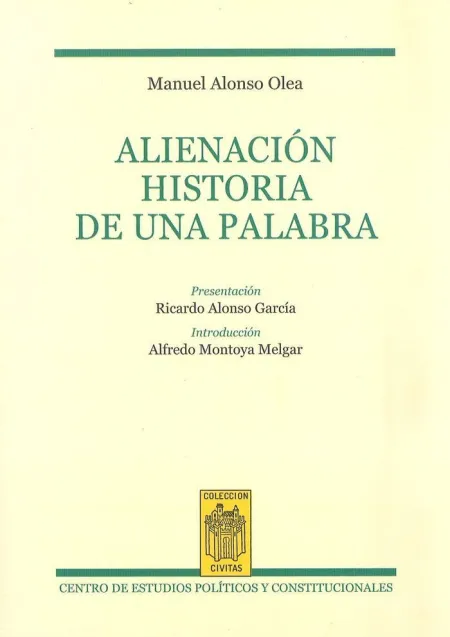 Alienación. Historia de una Palabra