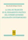 LA IDEA DE LA TRADICIÓN EN EL PENSAMIENTO POLÍTICO DEL CONSERVADURISMO ANGLOSAJÓ