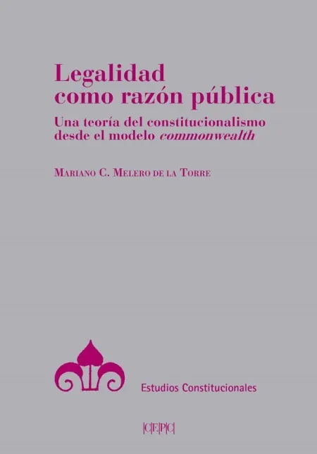 Legalidad Como Razón Pública