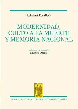 Modernidad, Culto a la Muerte y Memoria Nacional