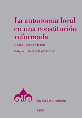 Autonomía Local en una Constitución Reformada