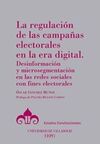 REGULACION DE LAS CAMPAÑAS ELECTORALES EN LA ERA DIGITAL.