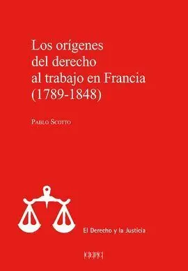 Orígenes del Derecho Al Trabajo en Francia (1789-1848 )