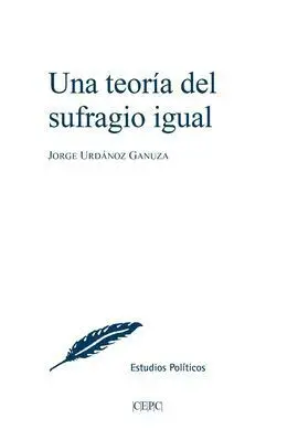 Una Teoría del Sufragio Igual