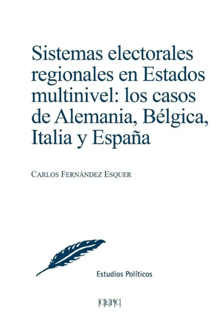 Sistemas Electorales Regionales en Estados Multinivel. Los Casos de Alemania, Bé