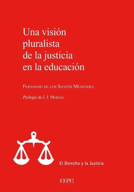 Una Visión Pluralista de la Justicia en la Educación