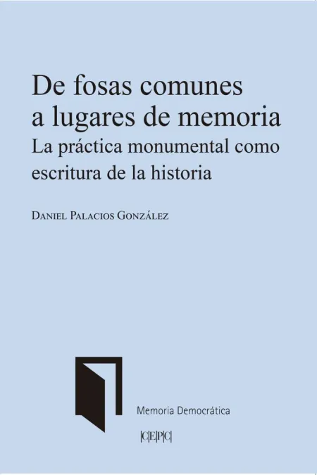 De Fosas Comunes a Lugares de Memoria